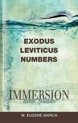 Immersion Bible Studies: Exodus, Leviticus, Numbers Paperback Abingdon Press