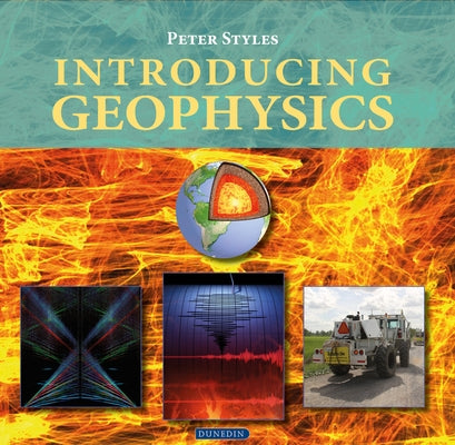 Introducing Geophysics by Peter, Styles