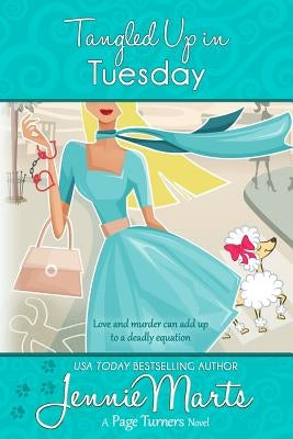Tangled Up In Tuesday Paperback Createspace Independent Publishing Platform