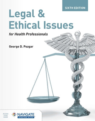 Legal and Ethical Issues for Health Professionals Paperback Jones & Bartlett Publishers