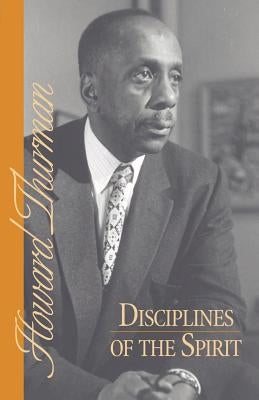 Disciplines of the Spirit Friends United Press