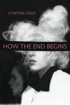 How the End Begins Paperback Four Way Books