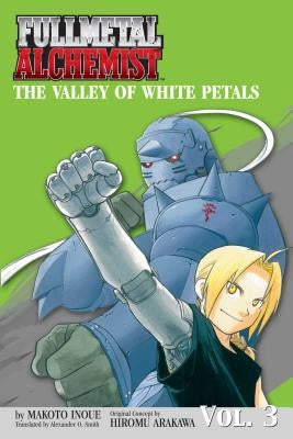 Fullmetal Alchemist: The Valley of the White Petals (Osi), 3: The Valley of White Petals by Inoue, Makoto