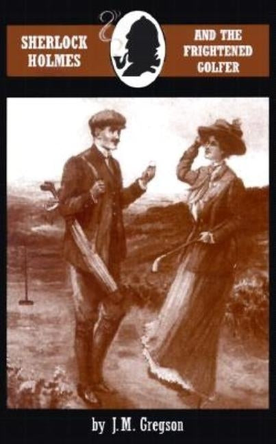 Sherlock Holmes and the Frightened Golfer Paperback Breese Books