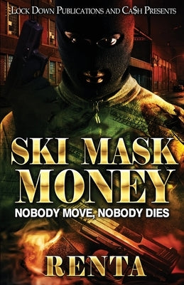 Ski Mask Money Paperback Lock Down Publications