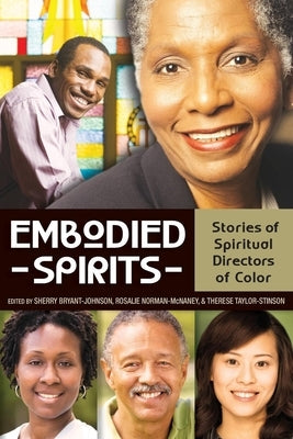 Embodied Spirits: Stories of Spiritual Directors of Color Paperback Morehouse Publishing