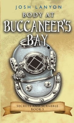 Body at Buccaneer's Bay: An M/M Cozy Mystery by Lanyon, Josh