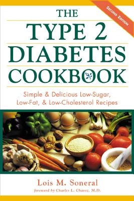 The Type 2 Diabetes Cookbook: Simple and Delicious Low-Sugar, Low Fat, and Low-Cholesterol Recipes Paperback McGraw-Hill Companies