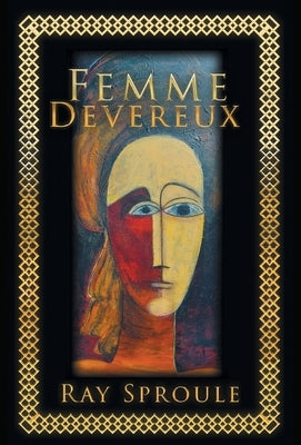 Femme Devereux by Sproule, Ray