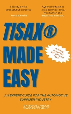 TISAX Made Easy Paperback Michael Kirsch