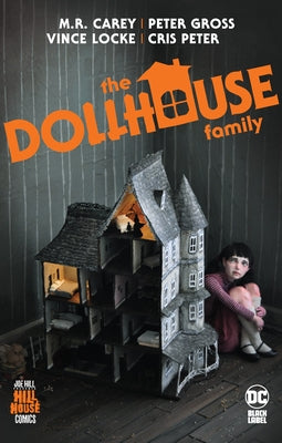 The Dollhouse Family (Hill House Comics) by Carey, Mike