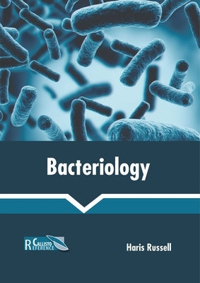 Bacteriology by Russell, Haris