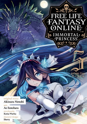 Free Life Fantasy Online: Immortal Princess (Manga) Vol. 5 by Nenohi, Akisuzu