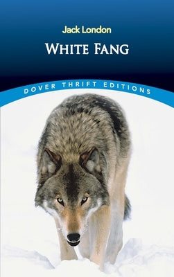 White Fang Paperback Dover Publications