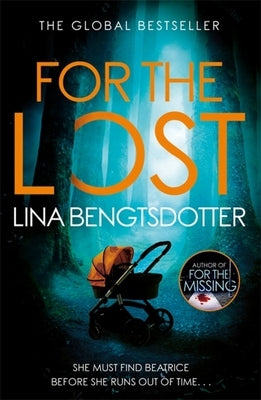 For the Lost by Bengtsdotter, Lina