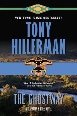 Paperback copy of "The Ghostway: A Leaphorn and Chee Novel" by Harper Paperbacks featuring the book cover with title and author.