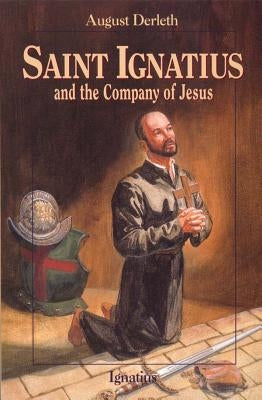 Paperback of Saint Ignatius and the Company of Jesus by Ignatius Press, featuring a cover with religious artwork and historical imagery.