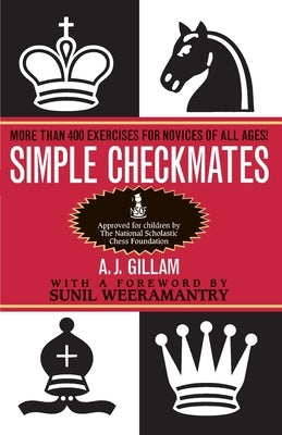 Simple Checkmates by Gillam, A. J.