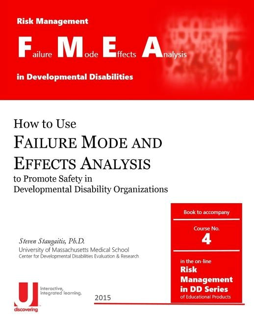 Failure Mode and Effects Analysis in Developmental Disabilities Paperback Createspace Independent Publishing Platform