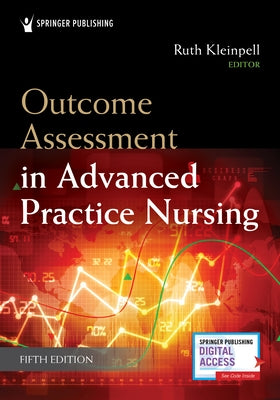 Outcome Assessment in Advanced Practice Nursing by Kleinpell, Ruth M.