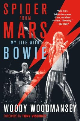 Spider from Mars: My Life with Bowie by Woodmansey, Woody