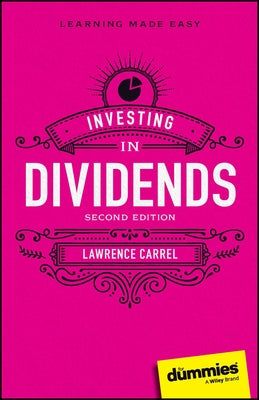 Investing in Dividends for Dummies by Carrel, Lawrence