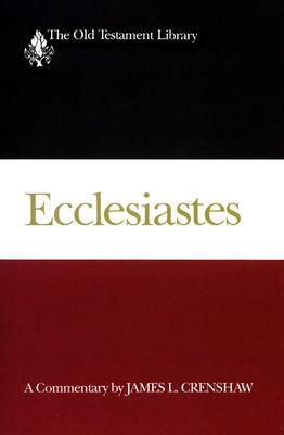 Ecclesiastes: Interpretation: A Bible Commentary for Teaching and Preaching by Brown, William P.