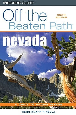 Nevada Off the Beaten Path(r) Paperback Globe Pequot Press