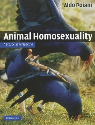 Paperback book titled "Animal Homosexuality" by Cambridge University Press showing the cover with animal illustrations.