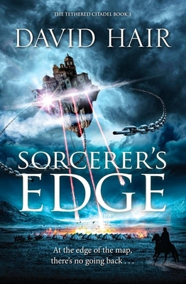 Sorcerer's Edge: The Tethered Citadel Book 3 Paperback Jo Fletcher