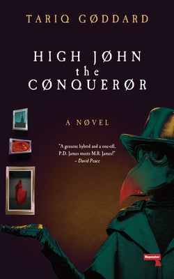 High John the Conqueror by Goddard, Tariq