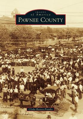 Pawnee County Paperback Arcadia Publishing (SC)