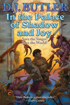 In the Palace of Shadow and Joy by Butler, D. J.