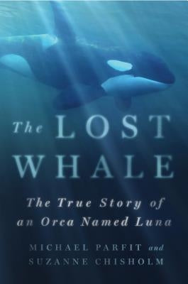 Lost Whale by Parfit, Michael