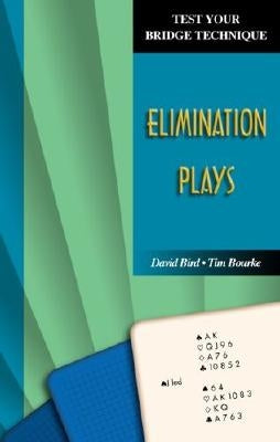 Test Your Bridge Technique: Elimination Plays Paperback Master Point Press
