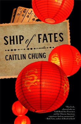 Ship of Fates by Chung, Caitlin