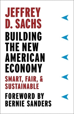 Building the New American Economy: Smart, Fair, and Sustainable Paperback Columbia University Press