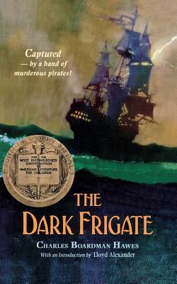 The Dark Frigate Paperback Little, Brown Books for Young Readers
