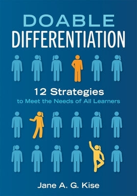 Doable Differentiation: Twelve Strategies to Meet the Needs of All Learners Paperback Solution Tree