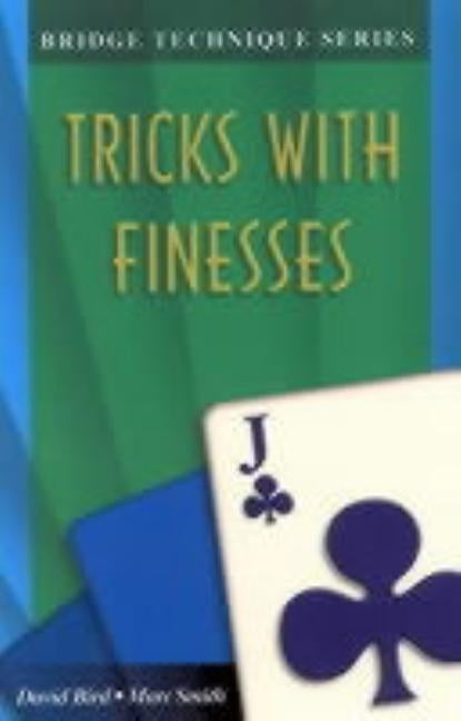 Tricks with Finesses Paperback Master Point Press