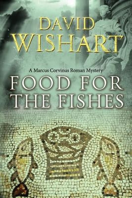 Food for the Fishes Paperback Createspace Independent Publishing Platform