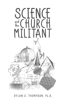 Science and the Church Militant Paperback Athanatos Publishing Group