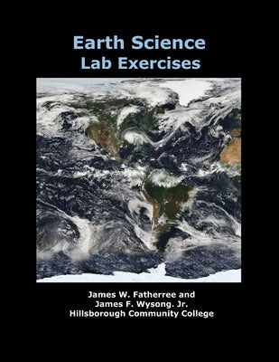 Earth Science Lab Exercises Paperback Liquid Medium Publications