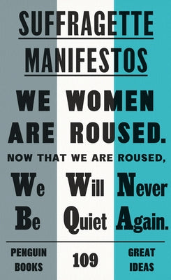 Suffragette Manifestos Penguin Books