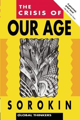 The Crisis of Our Age Paperback ONEWorld Publications