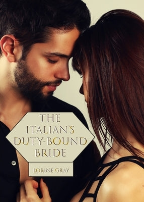The Italian's Duty-Bound Bride Paperback Powder River Publishing