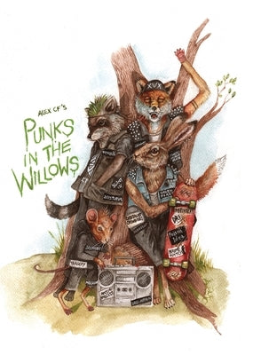 Punks In The Willows (Hardcover) by Cf, Alex