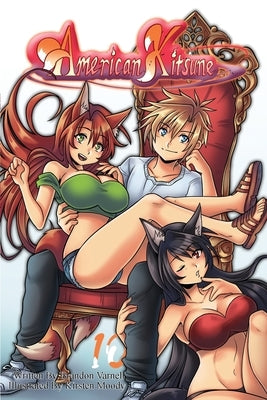 American Kitsune, Vol. 10: A Fox's Alliance Paperback Kitsune Incorporated