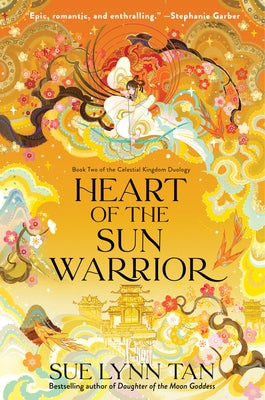 Heart of the Sun Warrior by Tan, Sue Lynn