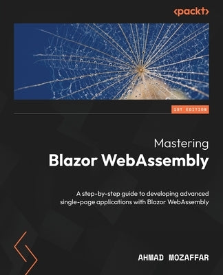Paperback book titled "Mastering Blazor WebAssembly" by Packt Publishing, featuring a cover with technical graphics and text.